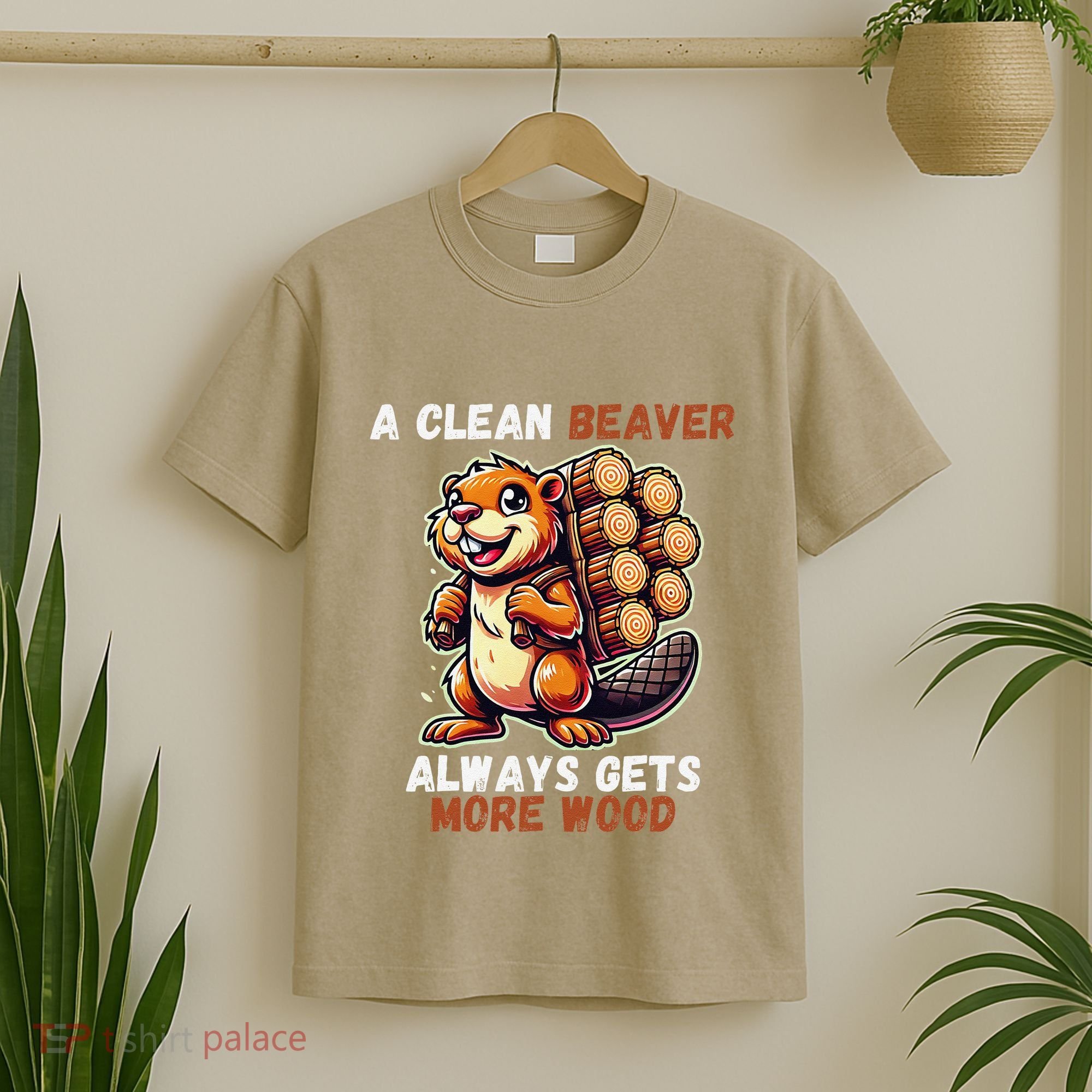 Funny A Clean Beaver Always Gets More Wood T-Shirt