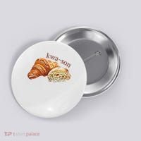 French Accents Croissant Lover Kwa Son Cute Funny Cotton Polyeste Button thumb 0