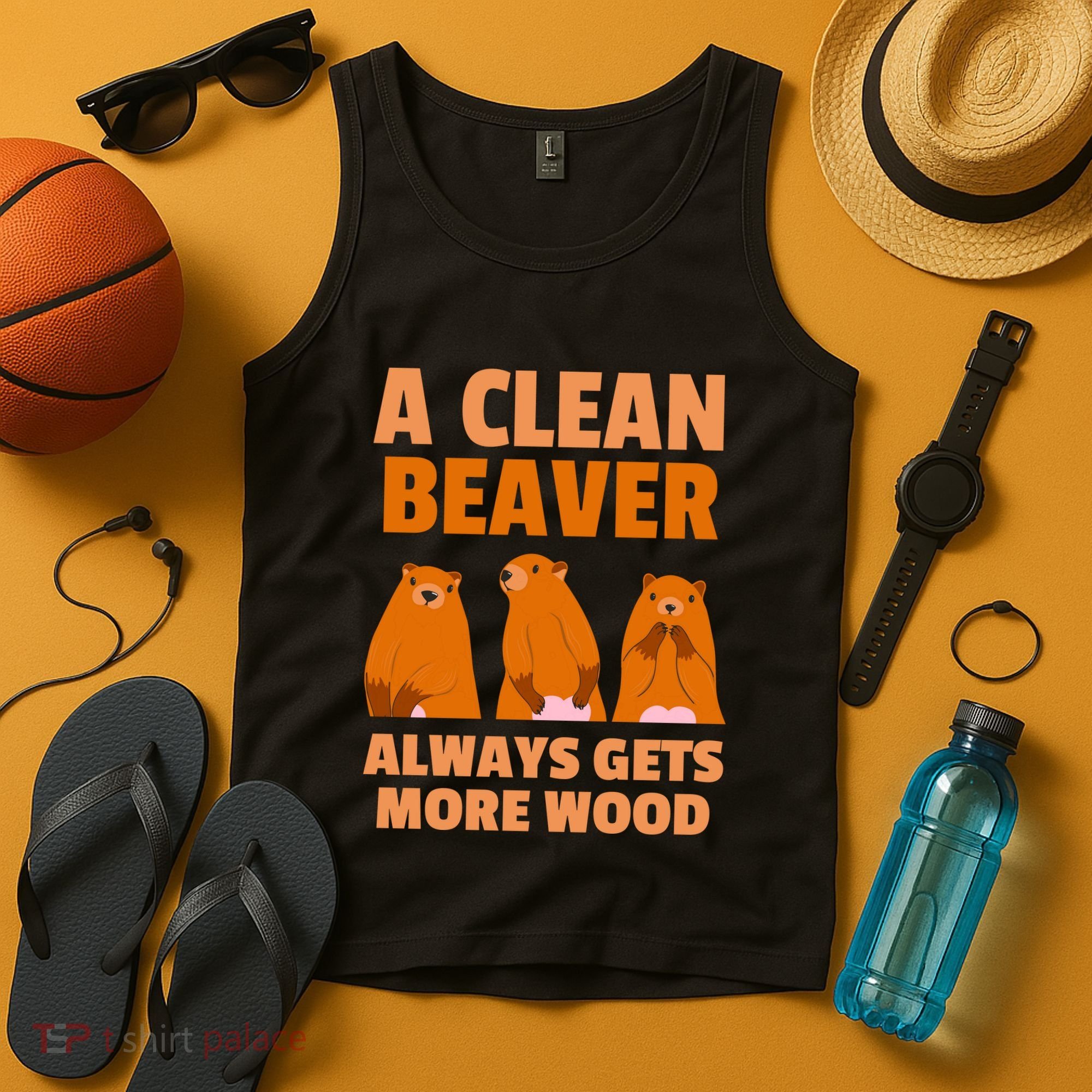 Funny A Clean Beaver Always Gets More Wood Joke Sarcastic Tank Top