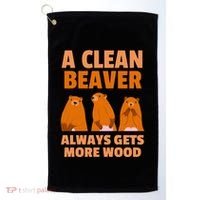 Funny A Clean Beaver Always Gets More Wood Joke Sarcastic Golf Towel thumb 0