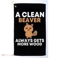 Funny A Clean Beaver Always Gets More Wood Joke Sarcastic Golf Towel thumb 0