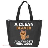 Funny A Clean Beaver Always Gets More Wood Joke Sarcastic Tote Bag thumb 0