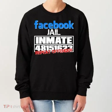 Facebook Jail Repeat Offender Women's Sweatshirt