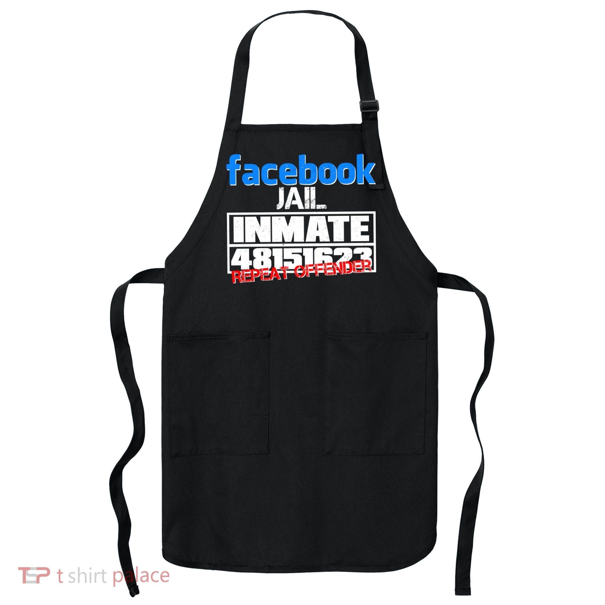 Facebook Jail Repeat Offender Apron