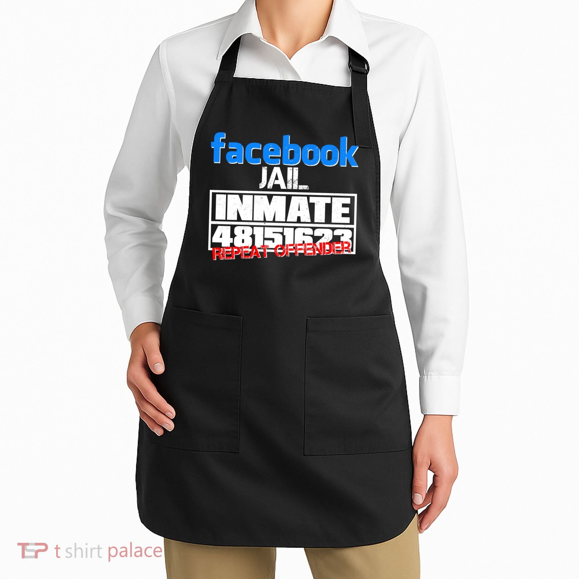 Facebook Jail Repeat Offender Apron
