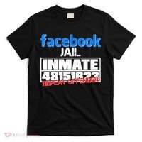 Facebook Jail Repeat Offender T-Shirt thumb 0