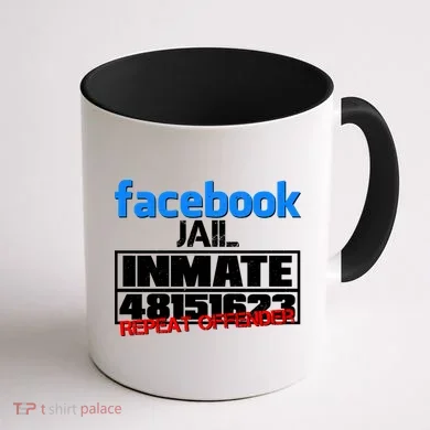 Facebook Jail Repeat Offender Coffee Mug back
