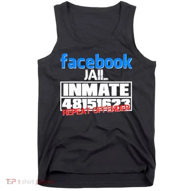 Facebook Jail Repeat Offender Tank Top