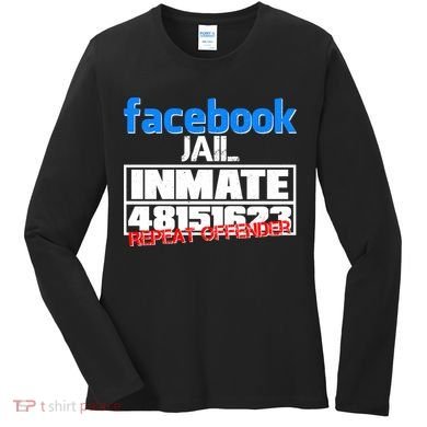 Facebook Jail Repeat Offender Women's Long Sleeve Shirt