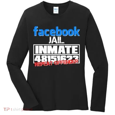 Facebook Jail Repeat Offender Women's Long Sleeve Shirt
