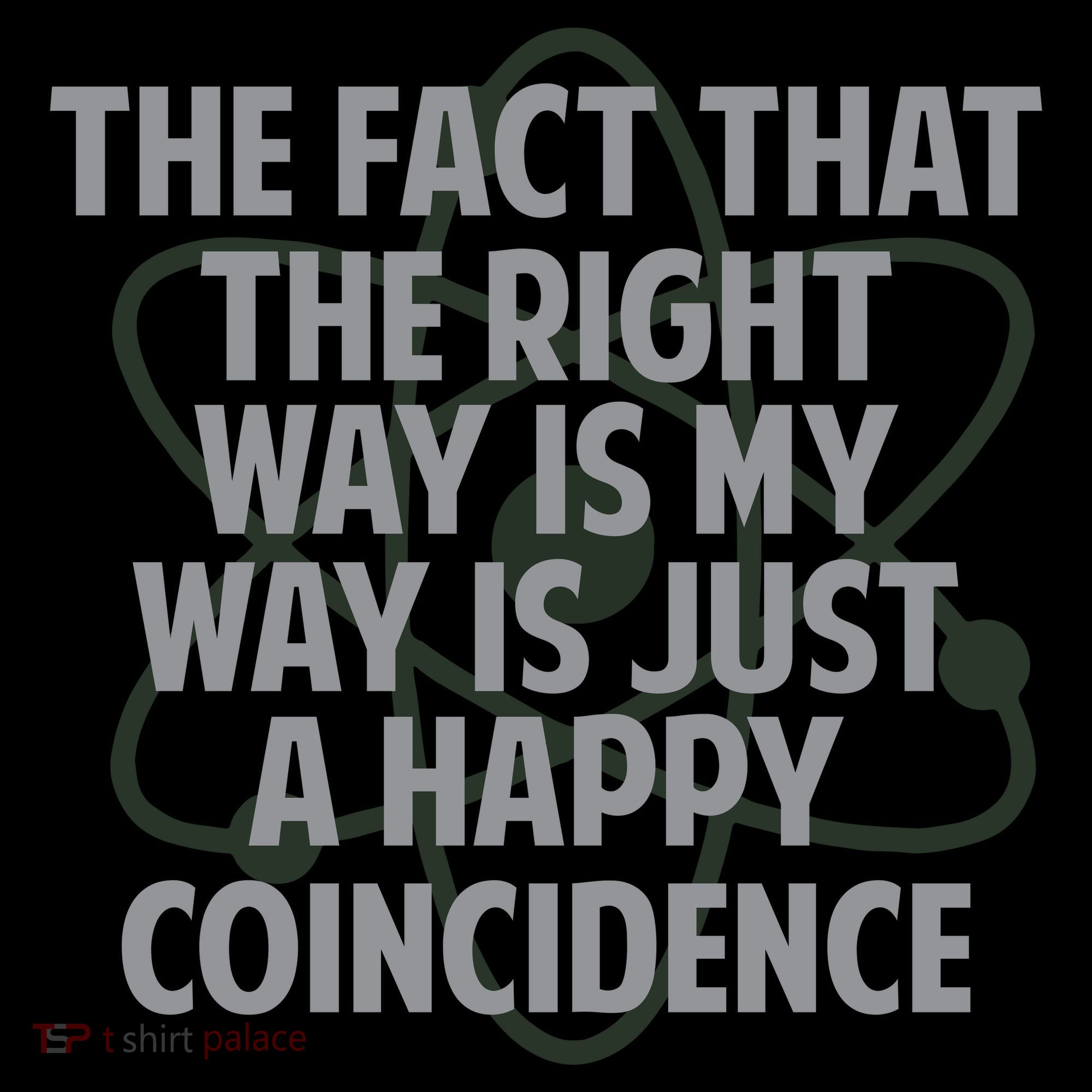 Fact That I'm Right Happy Coincidence Coffee Mug