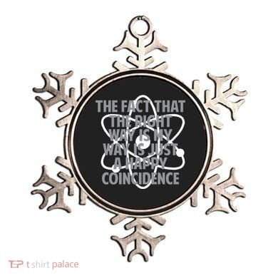 Fact That I'm Right Happy Coincidence Ornament