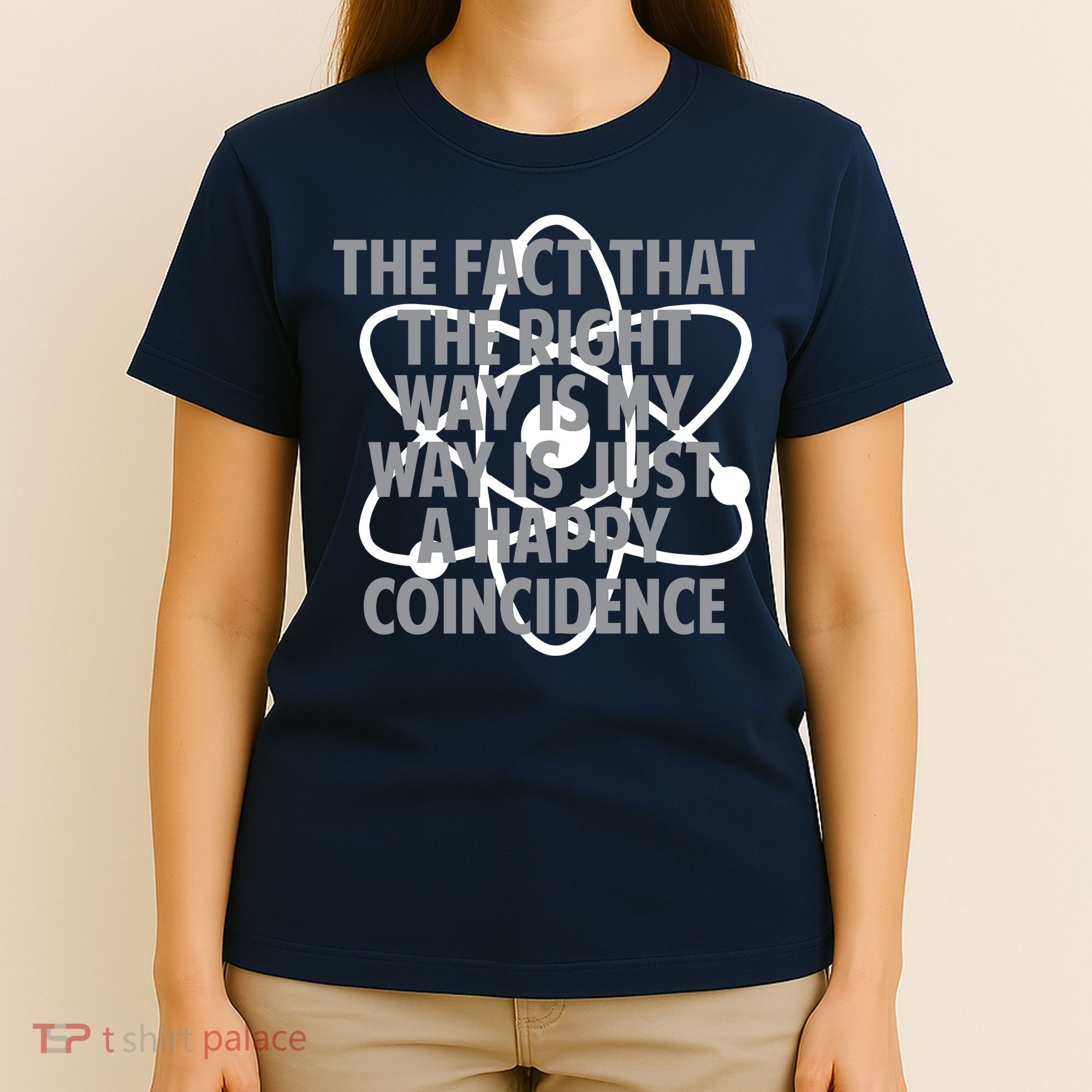 Fact That I'm Right Happy Coincidence T-Shirt