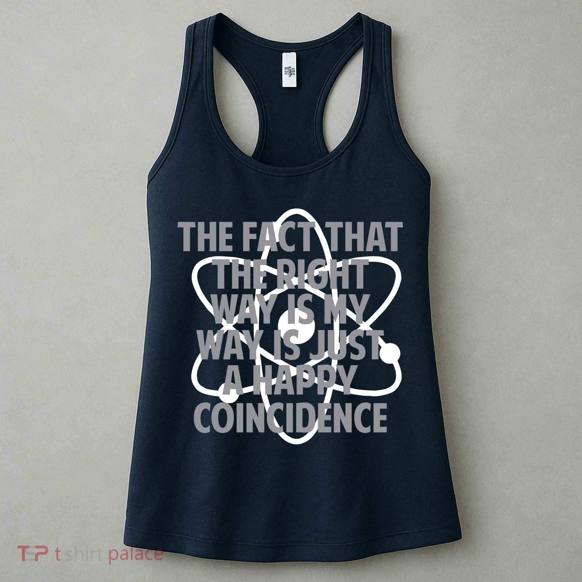 Fact That I'm Right Happy Coincidence Women's Tank Top