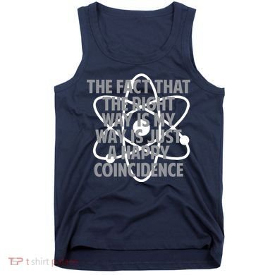 Fact That I'm Right Happy Coincidence Tank Top