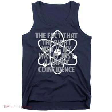 Fact That I'm Right Happy Coincidence Tank Top