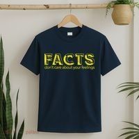 Facts Don't Care About Your Feelings T-Shirt thumb 2