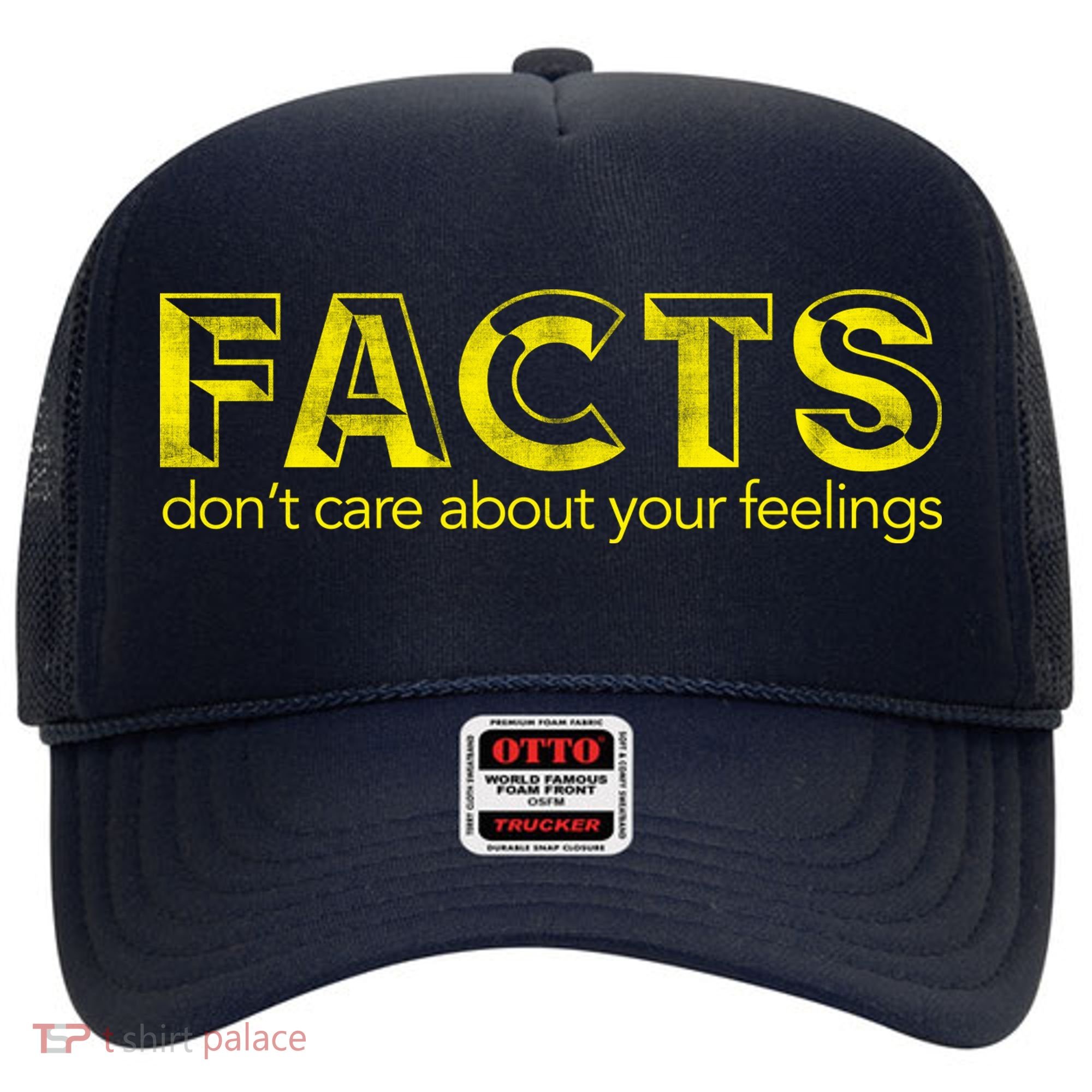 Facts Don't Care About Your Feelings Hat