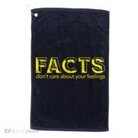 Facts Don't Care About Your Feelings Golf Towel thumb 0