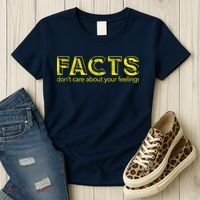 Facts Don't Care About Your Feelings Women's T-Shirt thumb 3