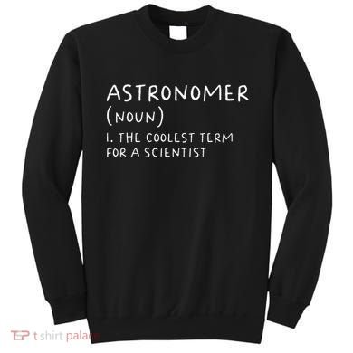 Funny Astronomer Definition Astronomy Gift science Sweatshirt