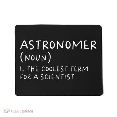 Funny Astronomer Definition Astronomy Gift science Mousepad