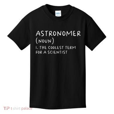 Funny Astronomer Definition Astronomy Gift science Kids T-Shirt