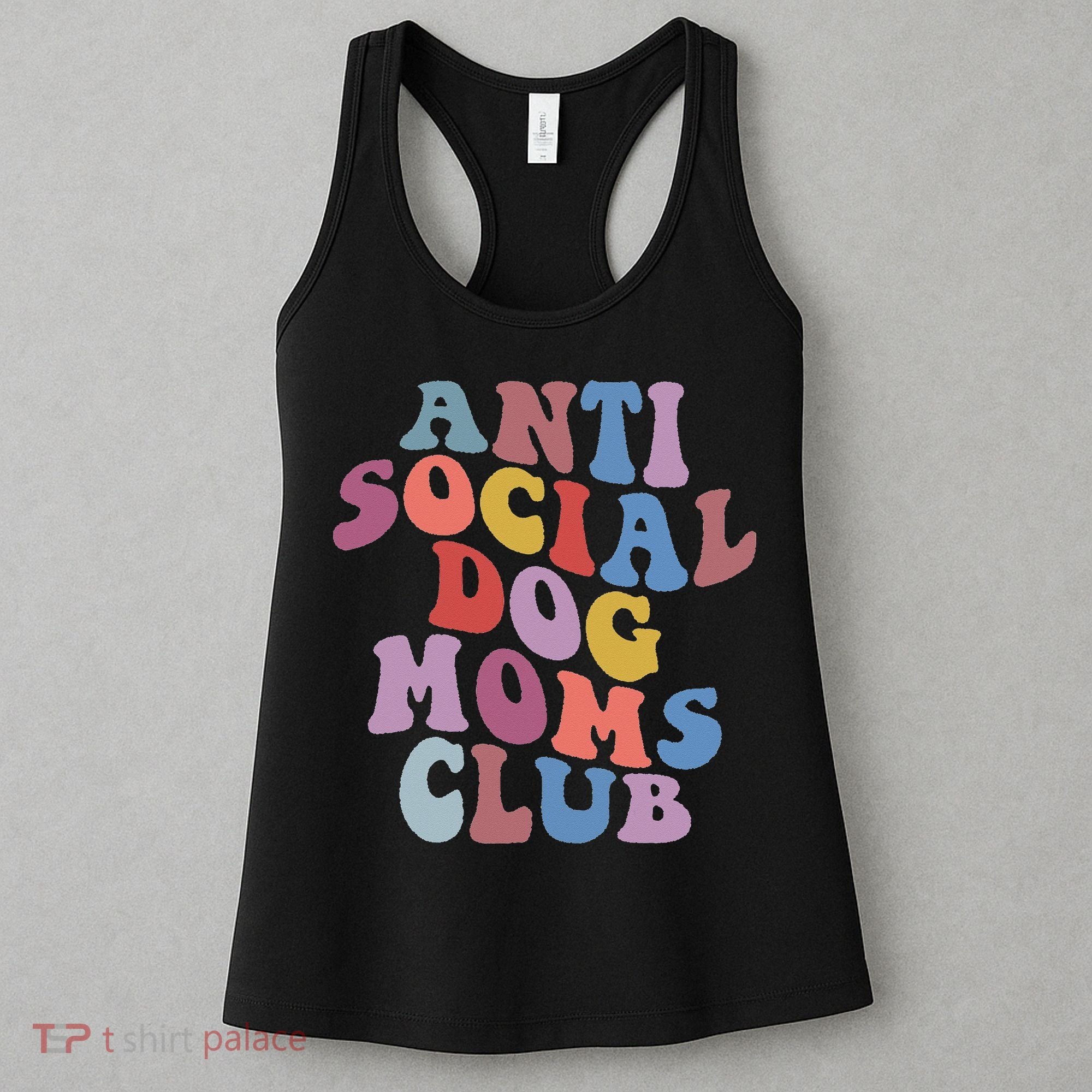 Funny AntiSocial Dog Mom Club Retro Mother's Day Women's Tank Top