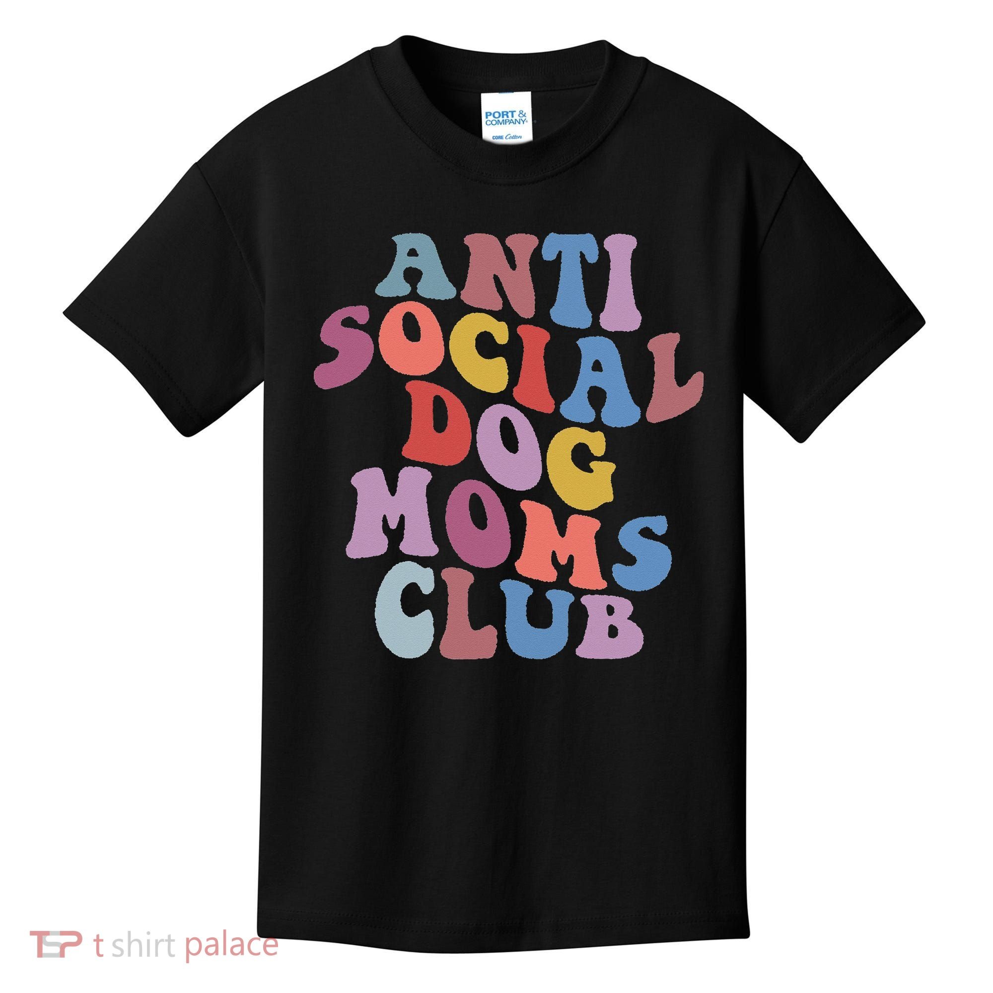 Funny AntiSocial Dog Mom Club Retro Mother's Day Kids T-Shirt