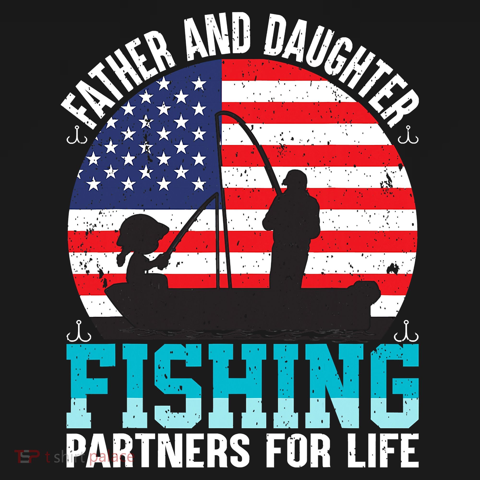 Father And Daughter Fishing Partners For Life Funny T-Shirt