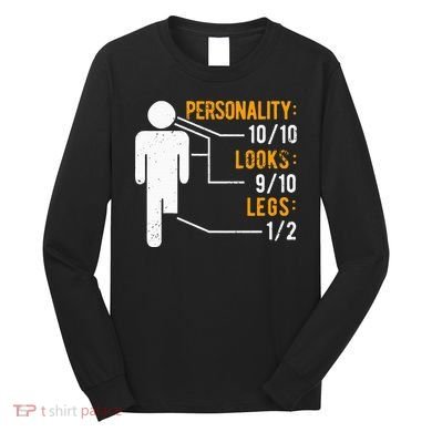 Funny Amputee Design Long Sleeve Shirt