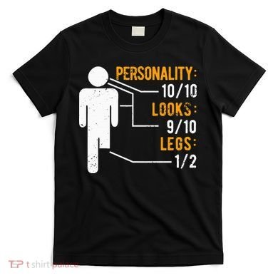 Funny Amputee Design T-Shirt