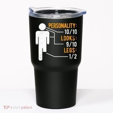 Funny Amputee Design Tumbler