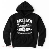Father And Daughter Best Friends For Life Hoodie thumb 0
