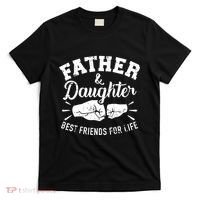 Father And Daughter Best Friends For Life T-Shirt thumb 0