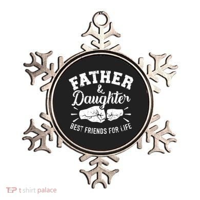 Father And Daughter Best Friends For Life Ornament