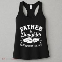 Father And Daughter Best Friends For Life Women's Tank Top thumb 3