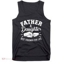 Father And Daughter Best Friends For Life Tank Top thumb 0