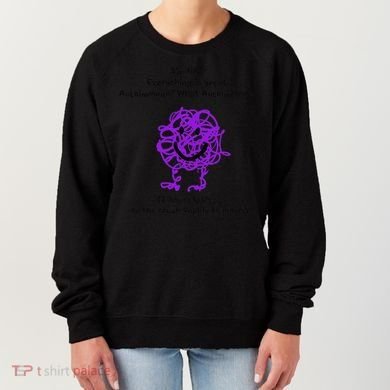 Fun Autoimmune Do Too Much Women's Sweatshirt