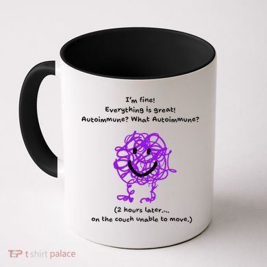 Fun Autoimmune Do Too Much Coffee Mug