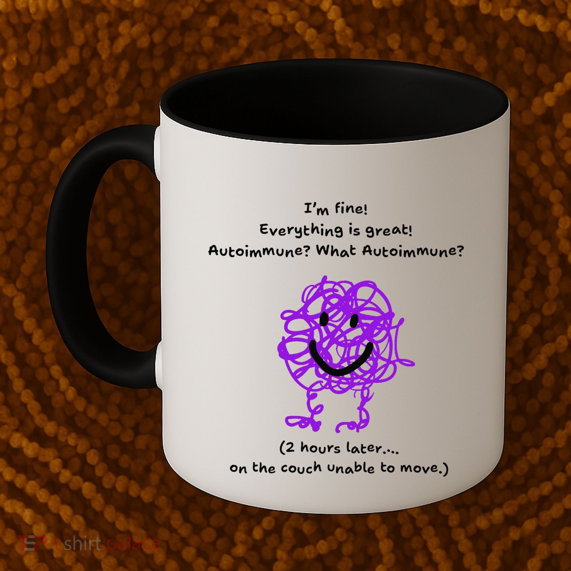 Fun Autoimmune Do Too Much Coffee Mug