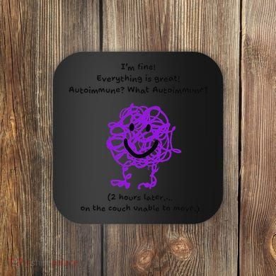 Fun Autoimmune Do Too Much Coaster
