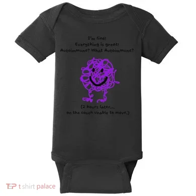 Fun Autoimmune Do Too Much Baby Bodysuit