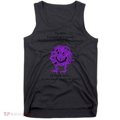 Fun Autoimmune Do Too Much Tank Top