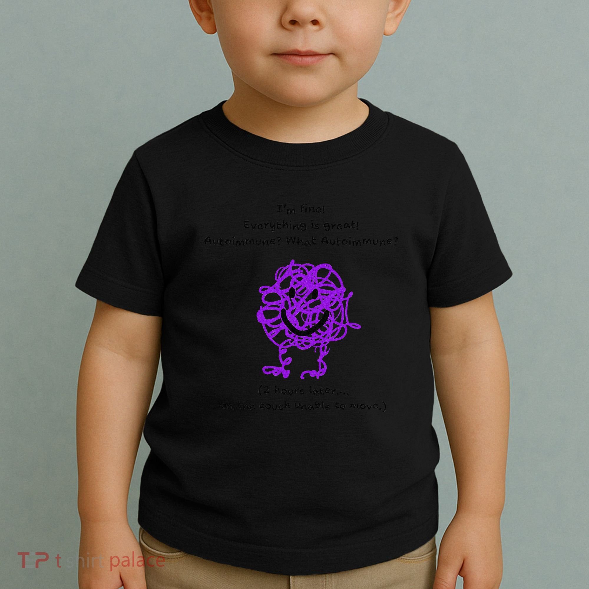 Fun Autoimmune Do Too Much Toddler T-Shirt