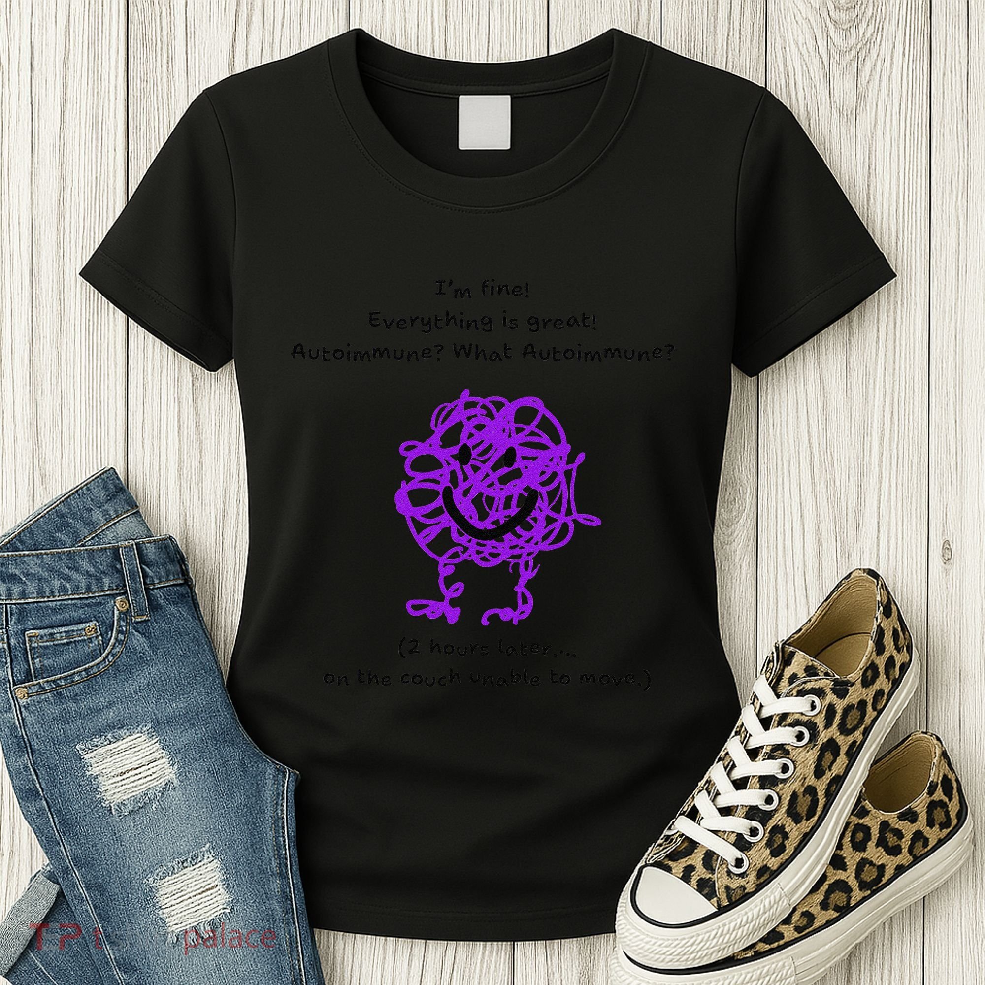 Fun Autoimmune Do Too Much Women's T-Shirt