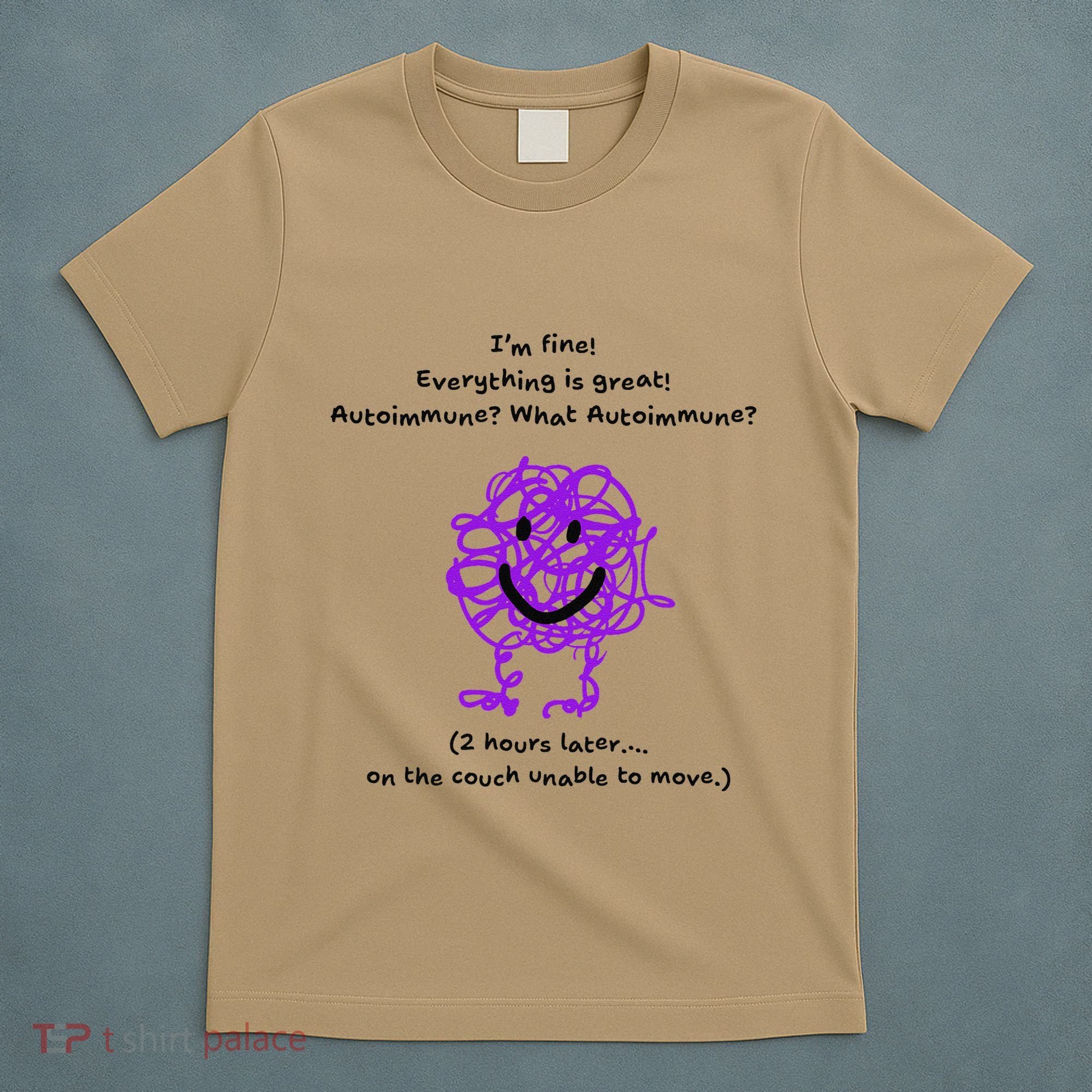 Fun Autoimmune Do Too Much T-Shirt