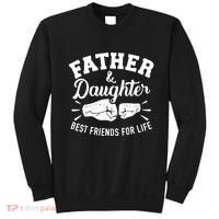 Father And Daughter Best Friends For Life Sweatshirt thumb 0
