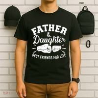 Father And Daughter Best Friends For Life T-Shirt thumb 6