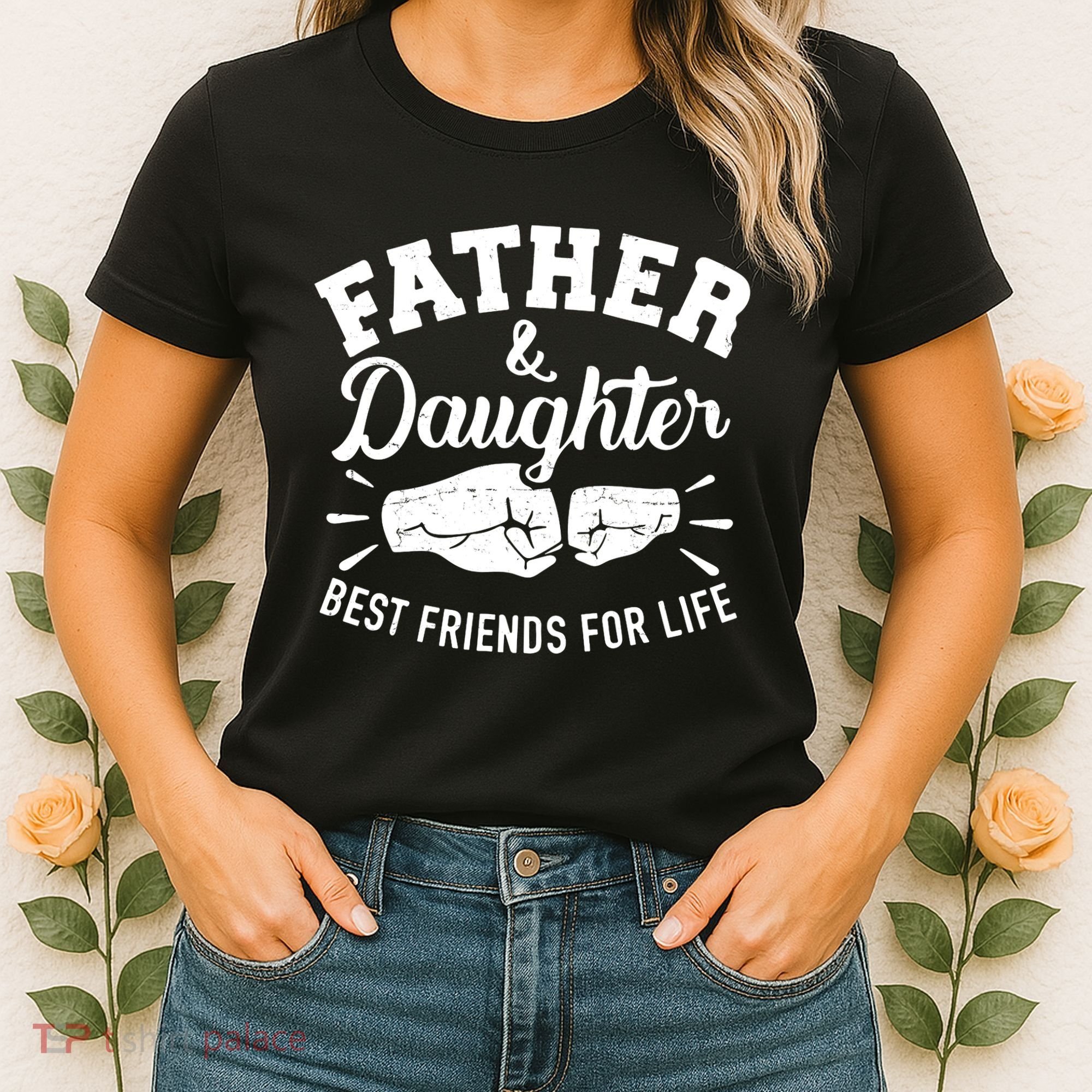 Father And Daughter Best Friends For Life Women's T-Shirt